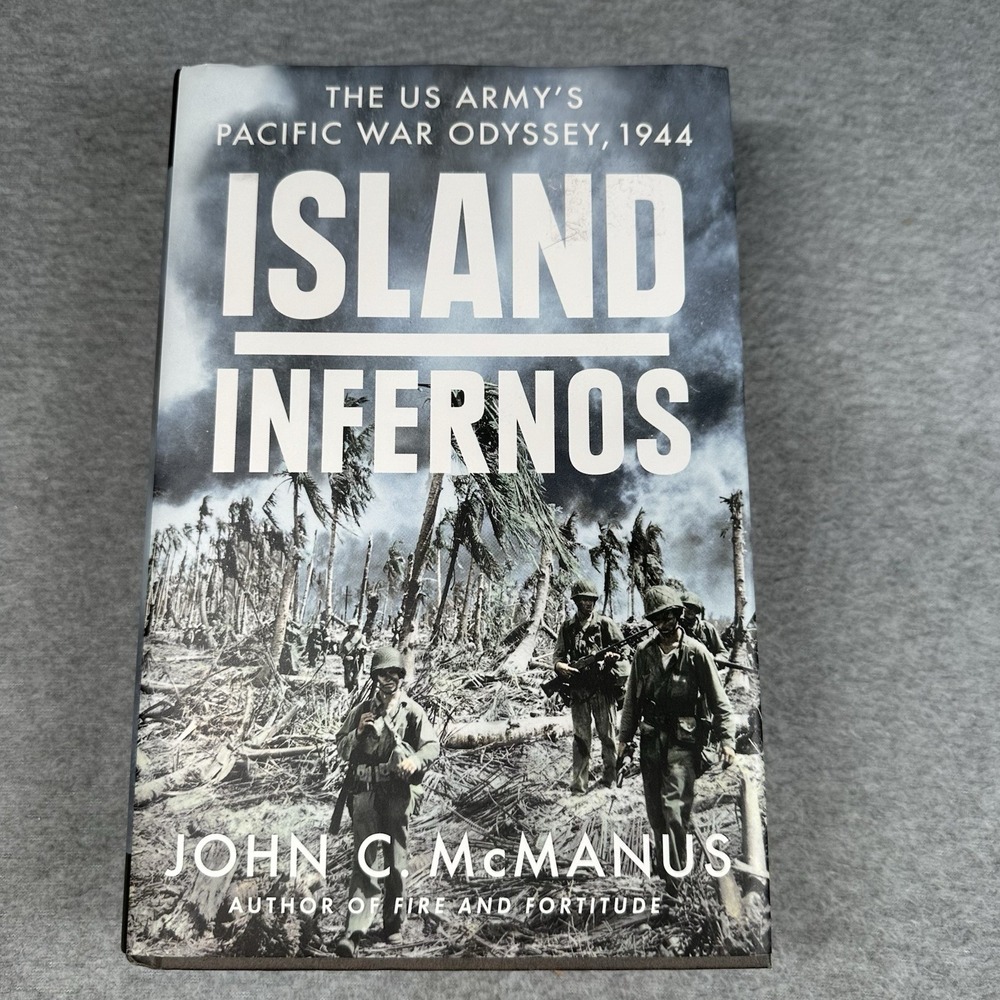 Island Infernos‎ The US Army's Pacific War Odyssey, 1944